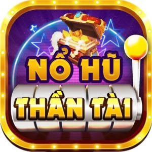 Nổ Hũ Thần Tài - Game nổ hũ tặng code khởi nghiệp